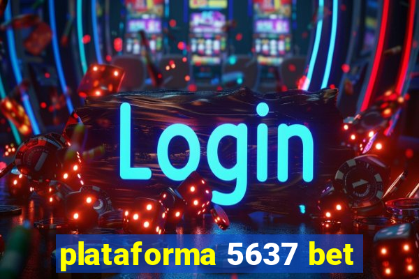 plataforma 5637 bet